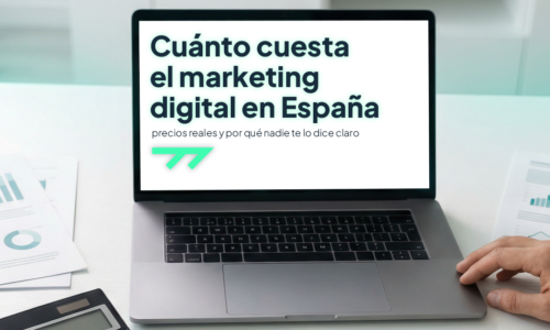 ¿Cuánto cuesta el marketing digital en España? Precios y por qué nadie te los da claros