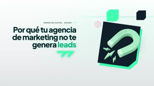 Por qué tu agencia de marketing no te genera nuevos clientes