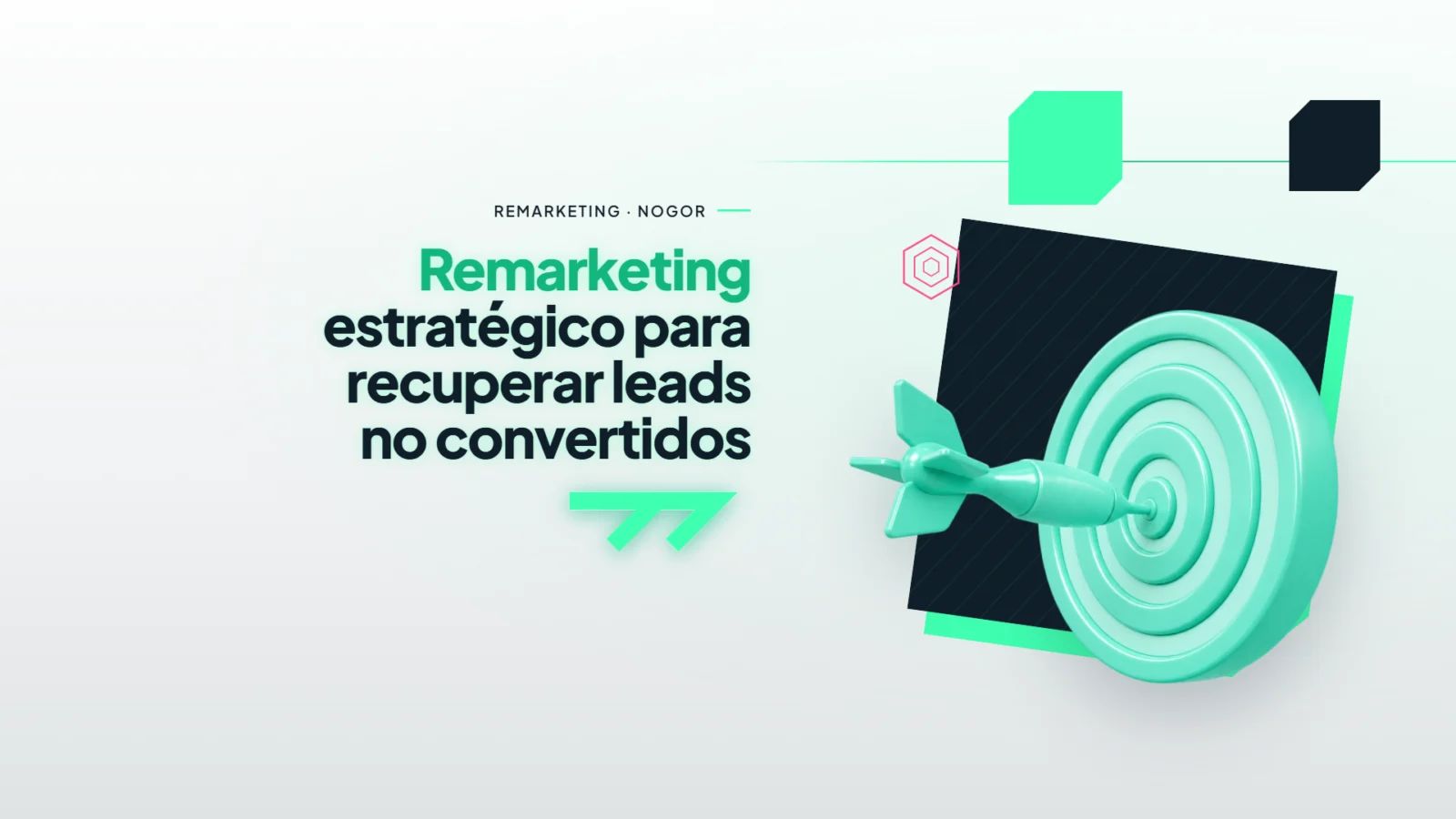 Remarketing estratégico para recuperar leads no convertidos