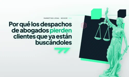 Por qué los despachos de abogados pierden clientes que ya estaban buscándoles