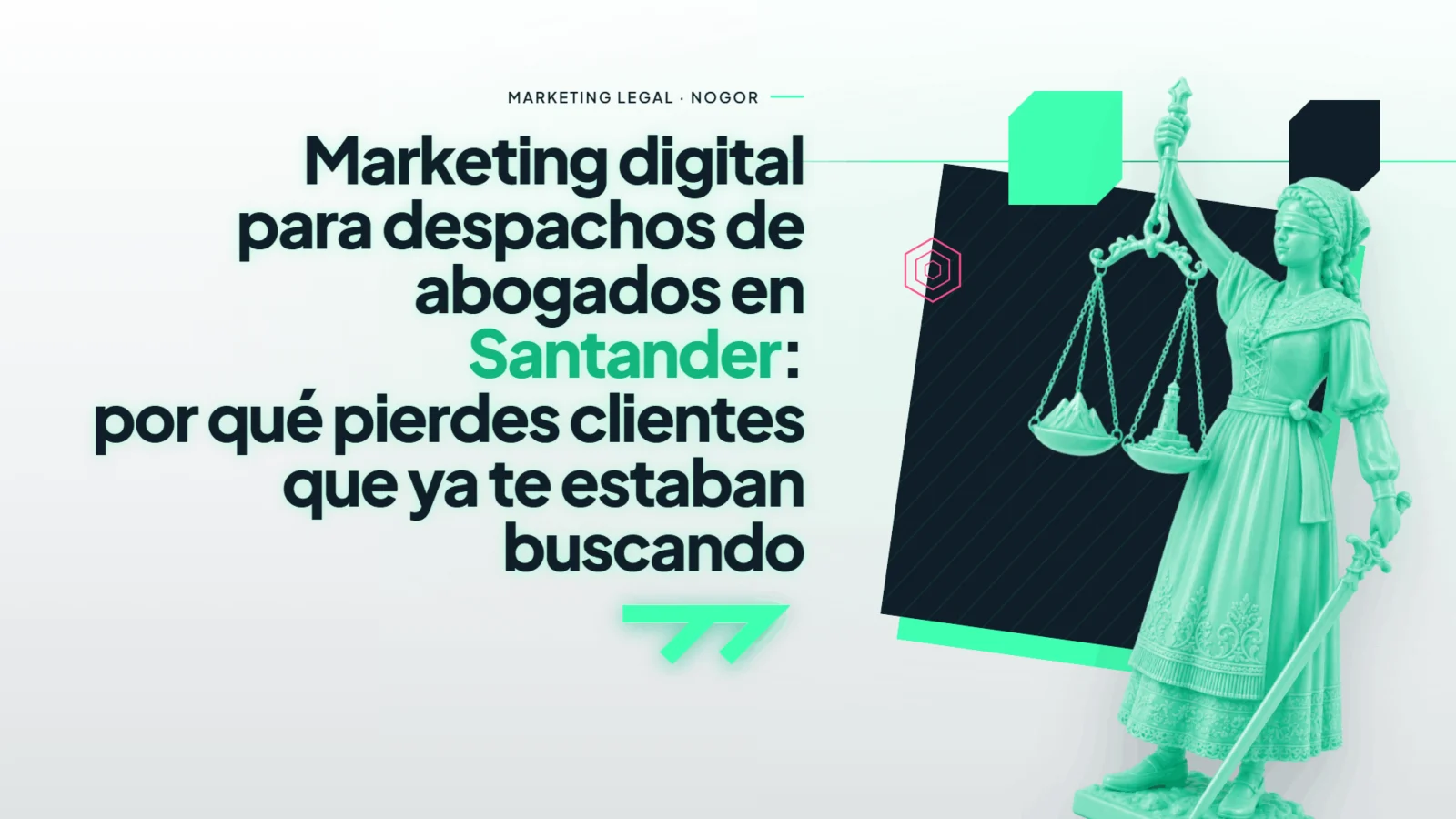 Marketing digital para despachos de abogados en Santander