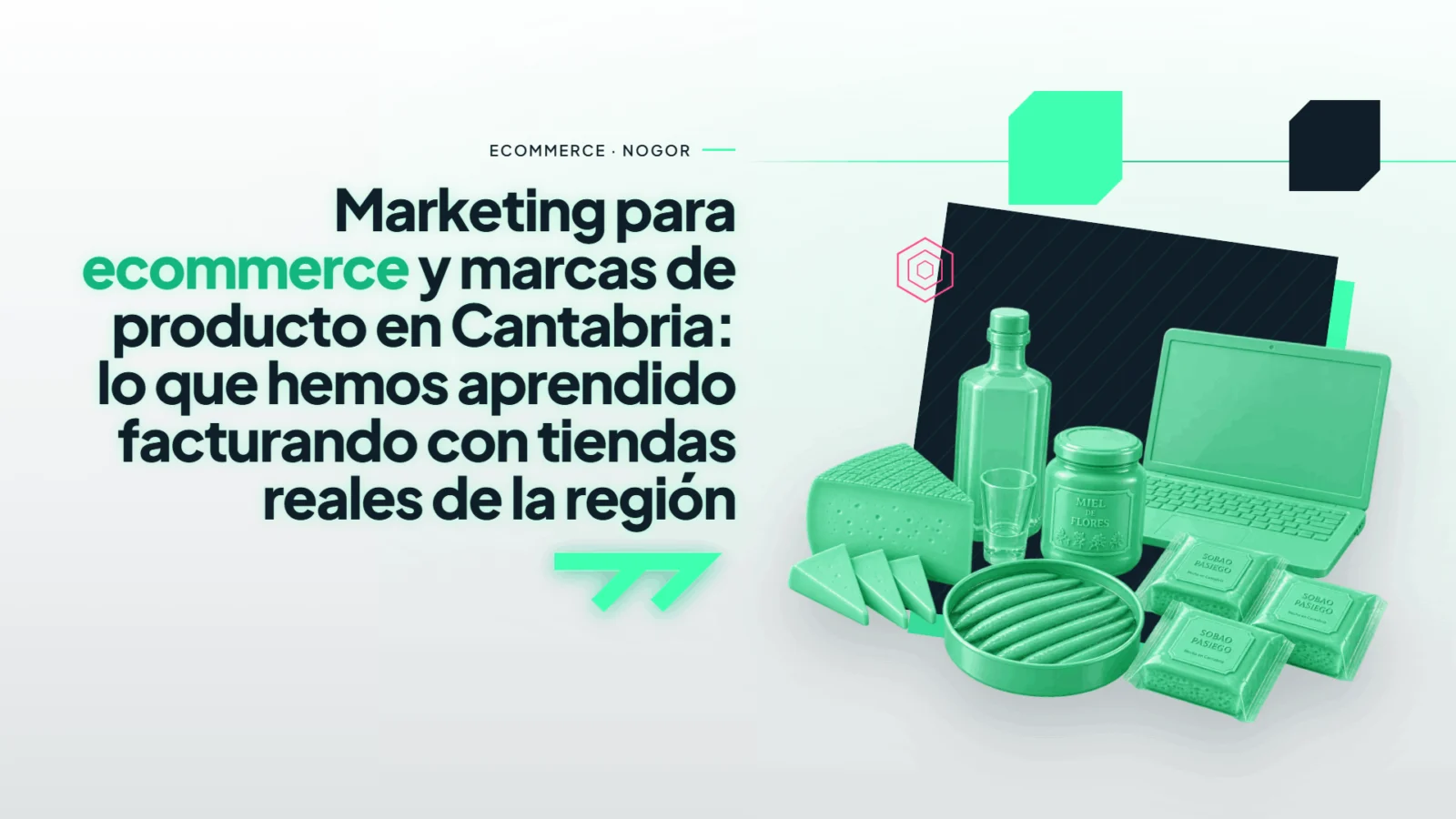 Marketing para ecommerce y marcas de producto en Cantabria
